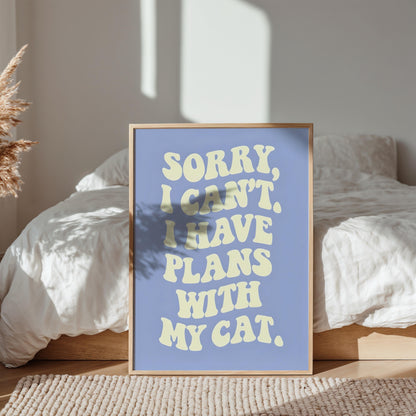 Plans with My Cat Print | Cat wall art by Nine Lives Tribe