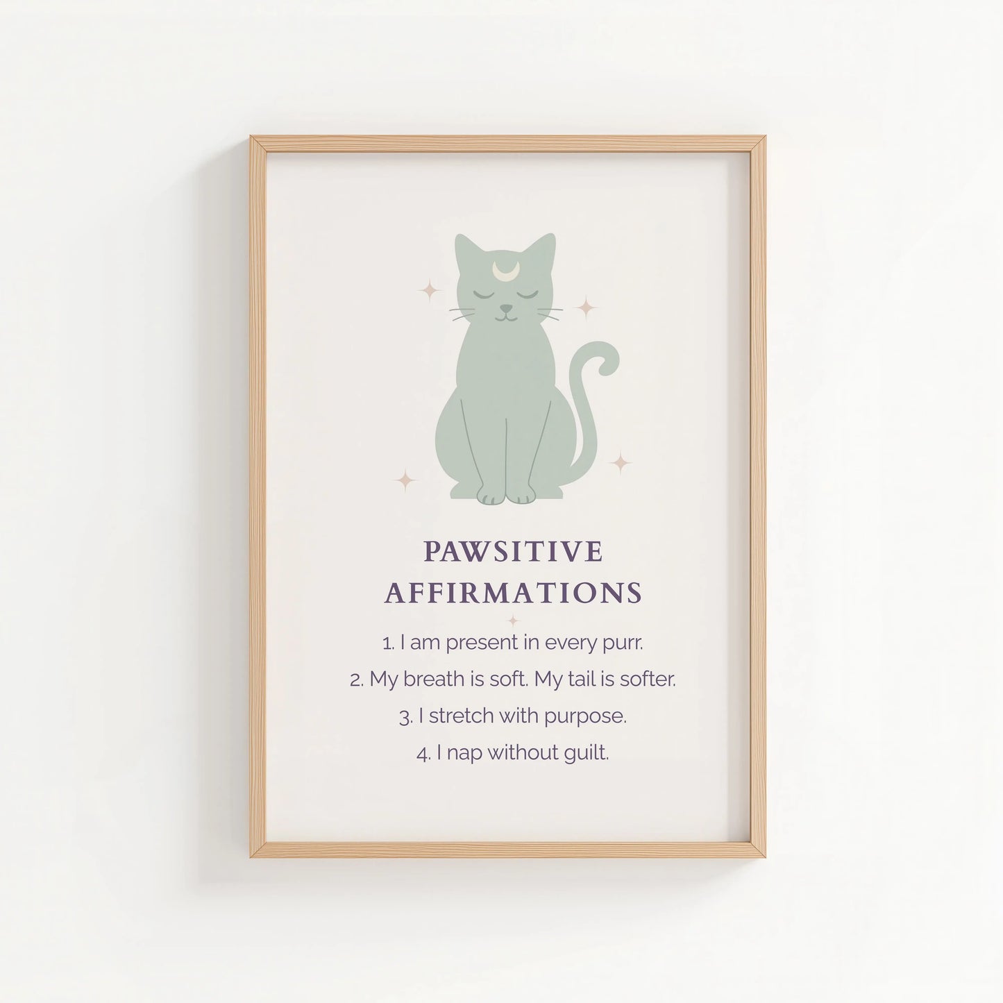 Pawsitive Affirmations Cat Print – Mindful & Calm | Cat wall art by Nine Lives Tribe