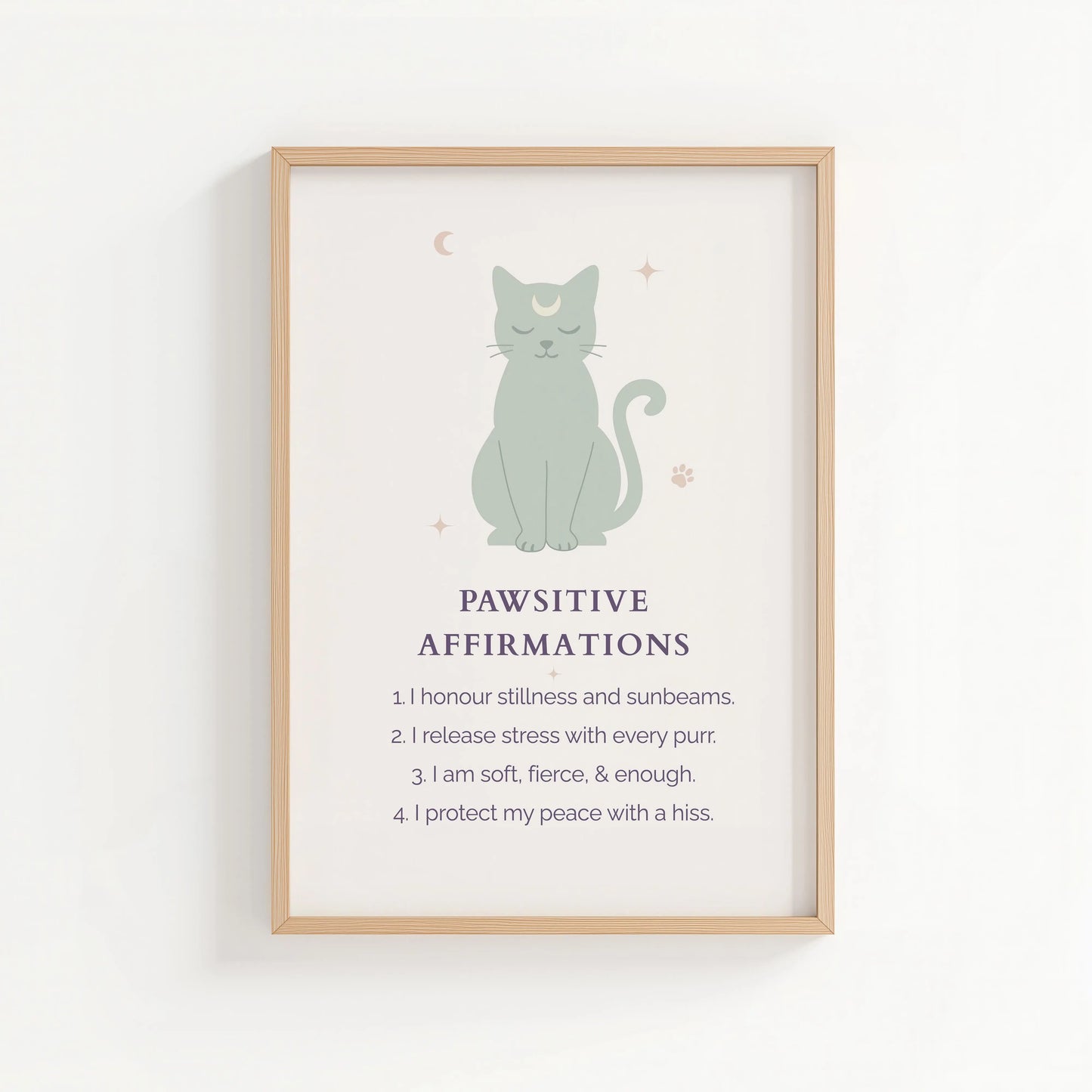 Pawsitive Affirmations Cat Print – Peaceful & Fierce | Cat wall art by Nine Lives Tribe