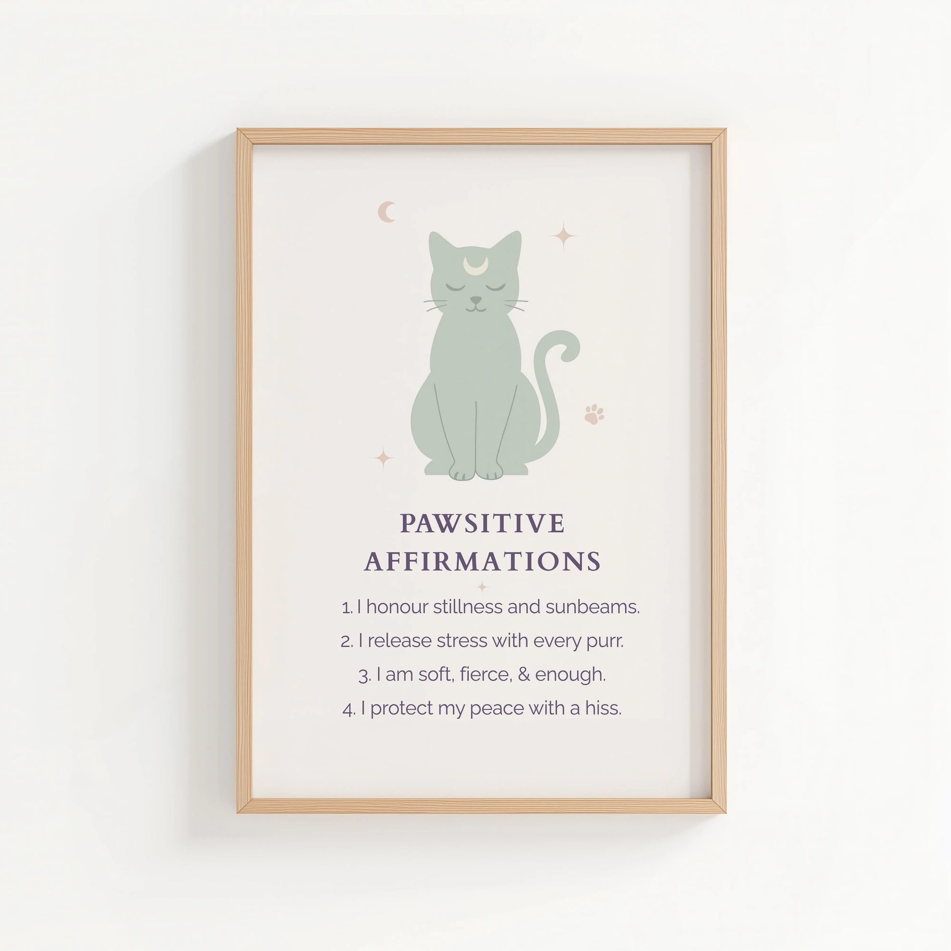 Pawsitive Affirmations Cat Print – Peaceful & Fierce | Cat wall art by Nine Lives Tribe