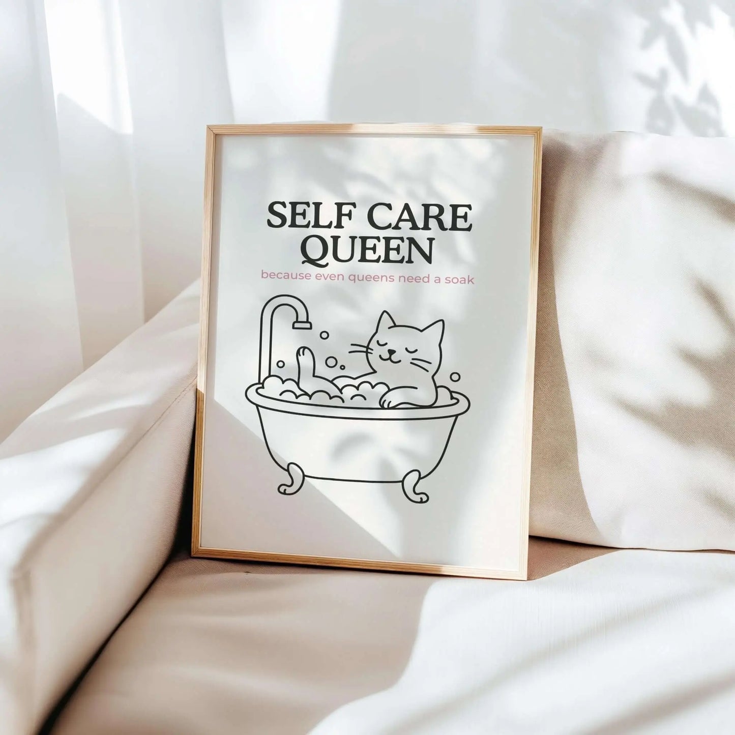 'Self Care Queen' Cat Print - Nine Lives Tribe