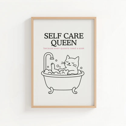 'Self Care Queen' Bathroom Print | Cat wall art by Nine Lives Tribe